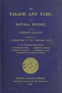 The Palace and Park by Phillips, Forbes, Latham, Owen, Scharf, and Shenton